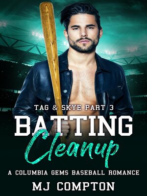 cover image of Batting Cleanup (Tag & Skye Part 3)